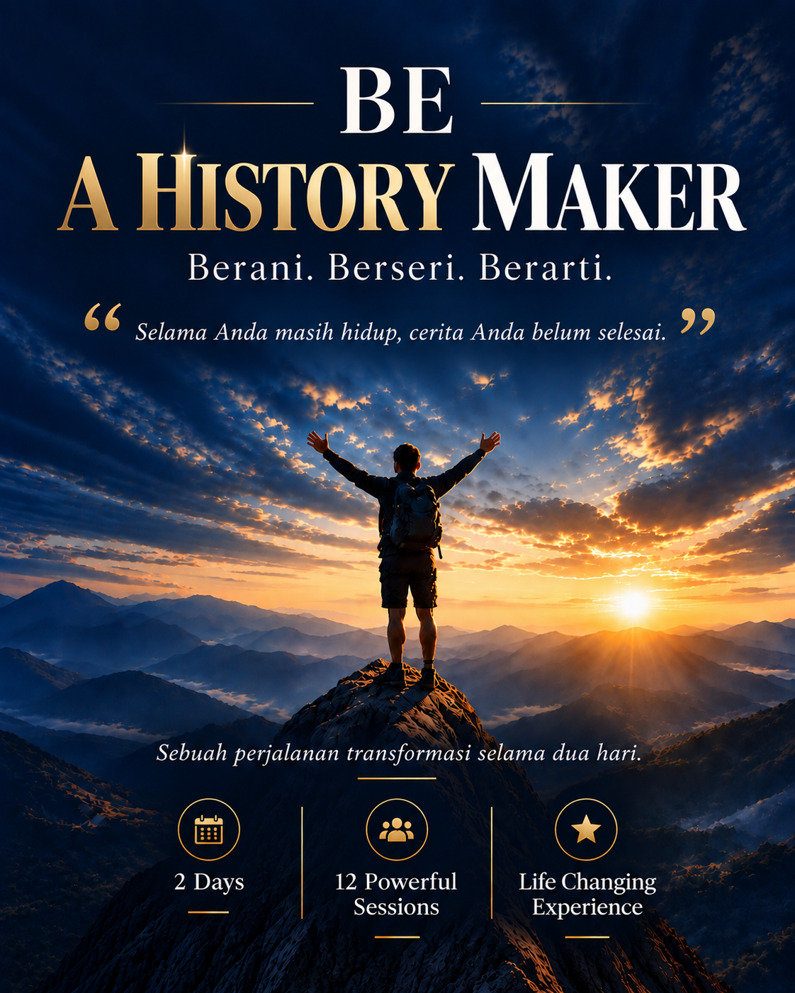 Be a History Maker — workshop transformasi dua hari